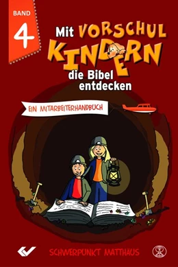 Abbildung von Volkmann | Mit Vorschulkindern die Bibel entdecken Band 4 | 1. Auflage | 2018 | beck-shop.de