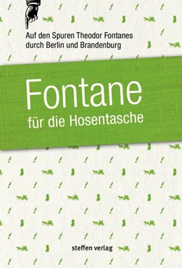 Abbildung von Franke / Fontane | Fontane für die Hosentasche | 1. Auflage | 2018 | beck-shop.de