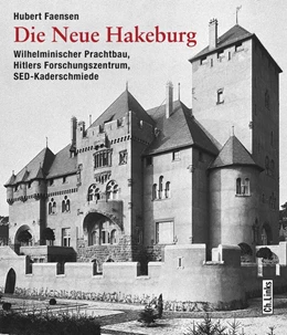 Abbildung von Faensen | Die Neue Hakeburg | 1. Auflage | 2018 | beck-shop.de