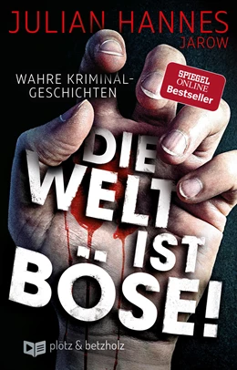 Abbildung von Hannes | Die Welt ist böse! | 1. Auflage | 2018 | beck-shop.de