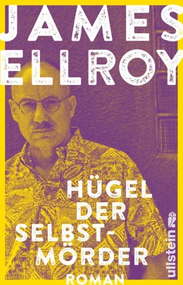 Abbildung von Ellroy | Hügel der Selbstmörder | 1. Auflage | 2019 | beck-shop.de