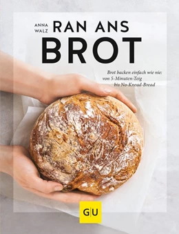 Abbildung von Walz | Ran ans Brot! | 1. Auflage | 2018 | beck-shop.de