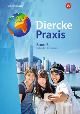 Abbildung von Diercke Praxis 3. Schulbuch. Gymnasien G8 in Nordrhein-Westfalen | 1. Auflage | 2018 | beck-shop.de