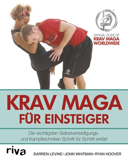 Abbildung von Levine / Whitman | Krav Maga für Einsteiger | 1. Auflage | 2018 | beck-shop.de