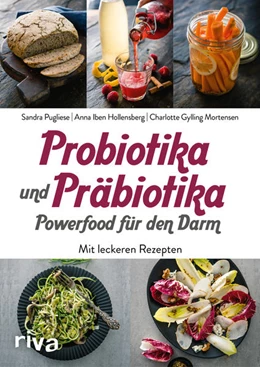 Abbildung von Pugliese / Iben Hollensberg | Probiotika und Präbiotika - Powerfood für den Darm | 1. Auflage | 2018 | beck-shop.de