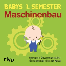 Abbildung von Babys erstes Semester - Maschinenbau | 1. Auflage | 2018 | beck-shop.de