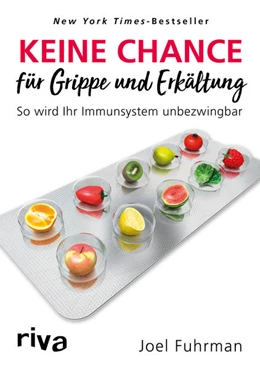 Abbildung von Fuhrman | Keine Chance für Grippe und Erkältung | 1. Auflage | 2018 | beck-shop.de