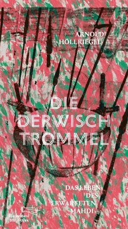 Abbildung von Höllriegel | Die Derwischtrommel | 1. Auflage | 2018 | beck-shop.de