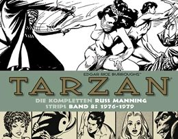 Abbildung von Burroughs | Tarzan: Die kompletten Russ Manning Strips / Band 8 1976 - 1979 | 1. Auflage | 2018 | beck-shop.de