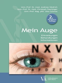 Abbildung von Wedrich / Faschinger | Mein Auge | 1. Auflage | 2018 | beck-shop.de