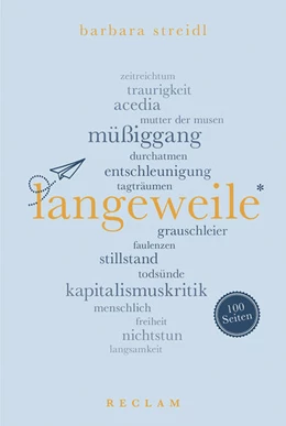 Abbildung von Streidl | Langeweile. 100 Seiten | 1. Auflage | 2018 | beck-shop.de