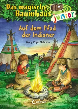 Abbildung von Pope Osborne | Das magische Baumhaus junior 16 - Auf dem Pfad der Indianer | 1. Auflage | 2018 | beck-shop.de