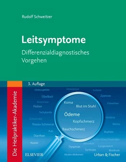 Abbildung von Schweitzer | Die Heilpraktiker-Akademie , Band 14: Leitsymptome | 3. Auflage | 2018 | beck-shop.de