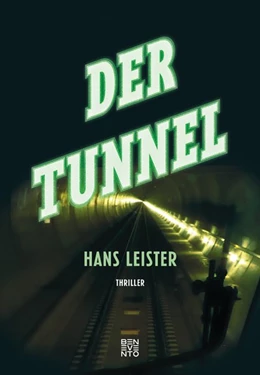 Abbildung von Leister | Der Tunnel | 1. Auflage | 2018 | beck-shop.de