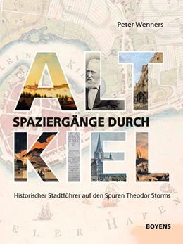 Abbildung von Wenners | Spaziergänge durch Alt-Kiel | 1. Auflage | 2018 | beck-shop.de