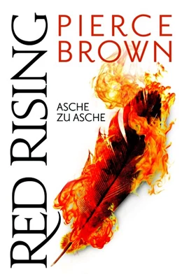 Abbildung von Brown | Red Rising - Asche zu Asche | 1. Auflage | 2018 | beck-shop.de