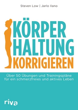 Abbildung von Low / Ilano | Körperhaltung korrigieren | 1. Auflage | 2018 | beck-shop.de