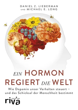 Abbildung von Lieberman / Long | Ein Hormon regiert die Welt | 1. Auflage | 2018 | beck-shop.de