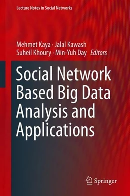 Abbildung von Kaya / Kawash | Social Network Based Big Data Analysis and Applications | 1. Auflage | 2018 | beck-shop.de
