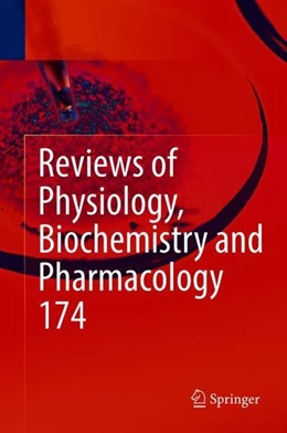 Abbildung von Nilius / De Tombe | Reviews of Physiology, Biochemistry and Pharmacology Vol. 174 | 1. Auflage | 2018 | beck-shop.de