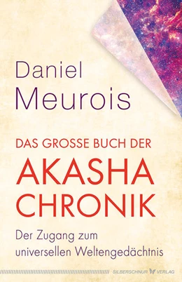 Abbildung von Meurois | Das große Buch der Akasha-Chronik | 1. Auflage | 2018 | beck-shop.de