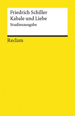 Abbildung von Schiller / Kosenina | Kabale und Liebe | 1. Auflage | 2018 | beck-shop.de