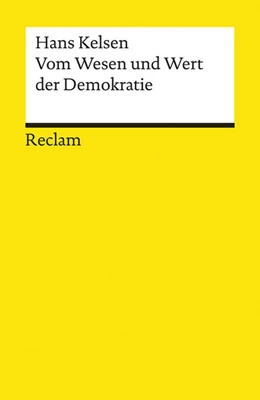 Abbildung von Kelsen / Zeleny | Vom Wesen und Wert der Demokratie | 1. Auflage | 2018 | beck-shop.de