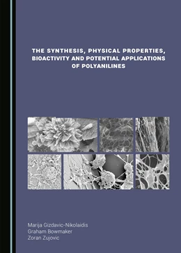 Abbildung von The Synthesis, Physical Properties, Bioactivity and Potential Applications of Polyanilines | 1. Auflage | 2018 | beck-shop.de