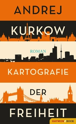 Abbildung von Kurkow | Kartografie der Freiheit | 1. Auflage | 2018 | beck-shop.de