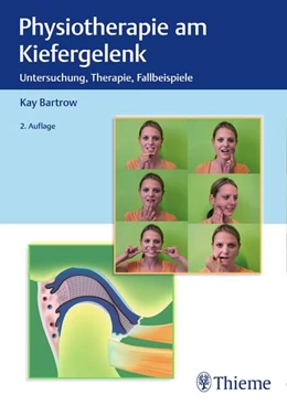 Abbildung von Bartrow | Physiotherapie am Kiefergelenk | 2. Auflage | 2018 | beck-shop.de