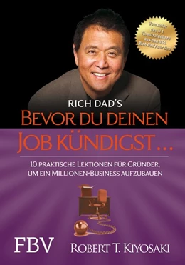 Abbildung von Kiyosaki | Bevor du deinen Job kündigst ... | 1. Auflage | 2018 | beck-shop.de