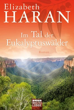 Abbildung von Haran | Im Tal der Eukalyptuswälder | 1. Auflage | 2019 | beck-shop.de