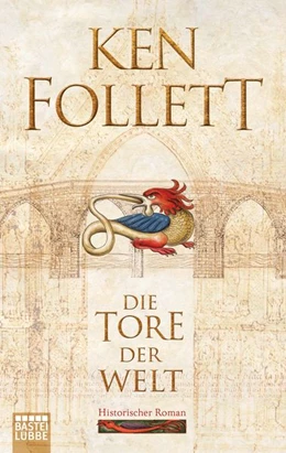 Abbildung von Follett | Die Tore der Welt | 1. Auflage | 2019 | beck-shop.de