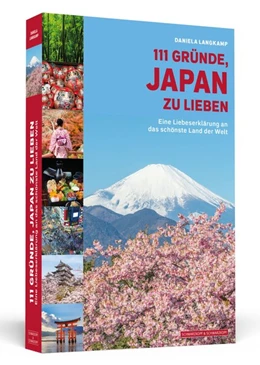 Abbildung von Langkamp | 111 Gründe, Japan zu lieben | 1. Auflage | 2018 | beck-shop.de