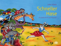 Abbildung von Kilaka | Schneller Hase | 1. Auflage | 2018 | beck-shop.de