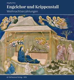 Abbildung von Buchna | Engelchor und Krippenstall | 1. Auflage | 2018 | beck-shop.de