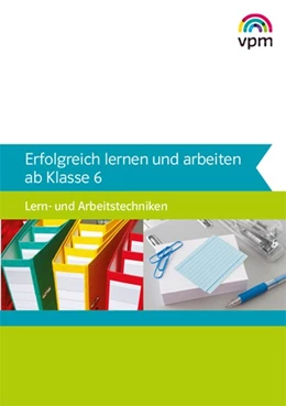 Abbildung von Erfolgreich lernen und arbeiten ab Klasse 6 | 1. Auflage | 2018 | beck-shop.de