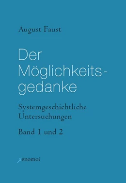 Abbildung von Faust | Der Möglichkeitsgedanke | 1. Auflage | 2018 | beck-shop.de