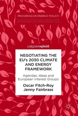 Abbildung von Fitch-Roy / Fairbrass | Negotiating the EU's 2030 Climate and Energy Framework | 1. Auflage | 2018 | beck-shop.de