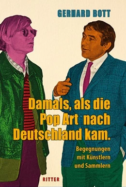 Abbildung von Bott | Damals, als die Pop-Art nach Deutschland kam | 1. Auflage | 2018 | beck-shop.de