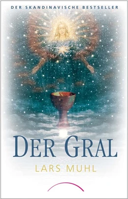 Abbildung von Muhl | Der Gral | 1. Auflage | 2018 | beck-shop.de