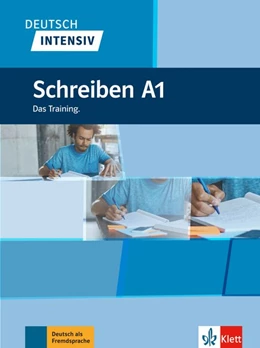 Abbildung von Burger / Fleer | Deutsch intensiv Schreiben A1 | 1. Auflage | 2018 | beck-shop.de