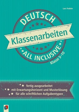 Abbildung von Fedeler | Klassenarbeiten all inclusive - Deutsch Klasse 5-10 | 1. Auflage | 2018 | beck-shop.de