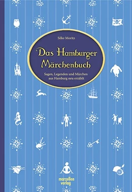 Abbildung von Moritz | Das Hamburger Märchenbuch | 1. Auflage | 2019 | beck-shop.de