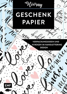 Abbildung von Das Geschenkpapier-Set - Hooray: Verpackungsideen und 10 Bogen im Handlettering Design | 1. Auflage | 2018 | beck-shop.de