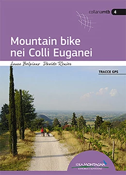 Abbildung von Belpiano / Renier | Mountain bike nei Colli Euganei | 1. Auflage | 2018 | beck-shop.de