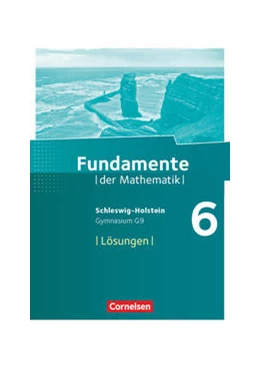 Abbildung von Fundamente der Mathematik 6. Schuljahr - Schleswig-Holstein G9 - Lösungen zum Schülerbuch | 1. Auflage | 2018 | beck-shop.de