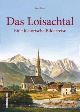 Abbildung von Blath | Das Loisachtal | 1. Auflage | 2018 | beck-shop.de