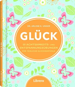 Abbildung von Unger | Glück | 1. Auflage | 2018 | beck-shop.de