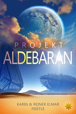 Abbildung von Feistle | Projekt Aldebaran | 1. Auflage | 2018 | beck-shop.de